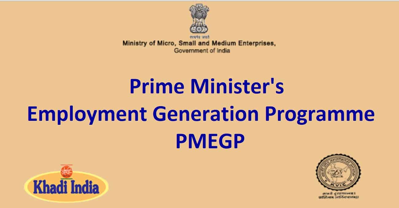 Prime Minister Employment Generation Programme (PMEGP)