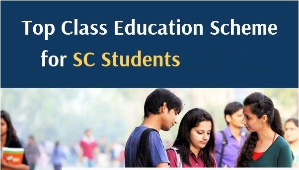 Scheme for Top class education for SC students