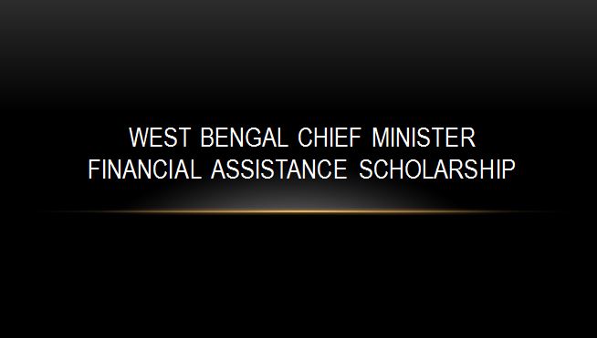 West Bengal Chief Minister Financial Assistance scholarship
